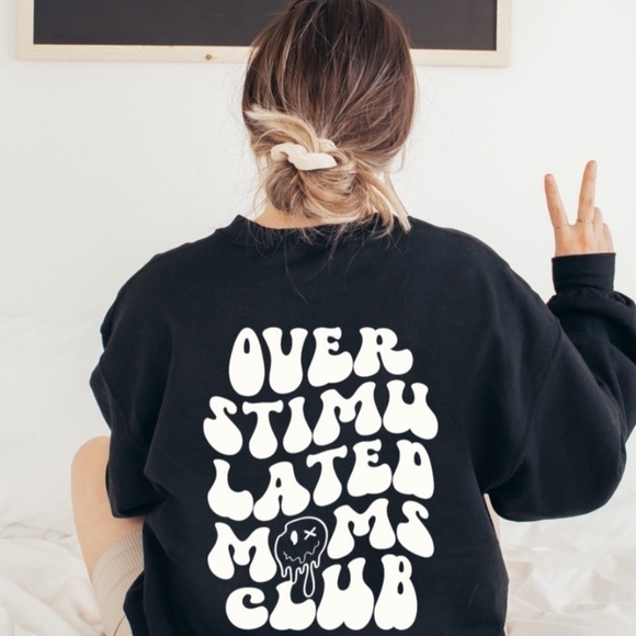 Hand Crafted Tops - Overstimulated Moms Club Sweatshirt, Retro Mom Sweatshirt